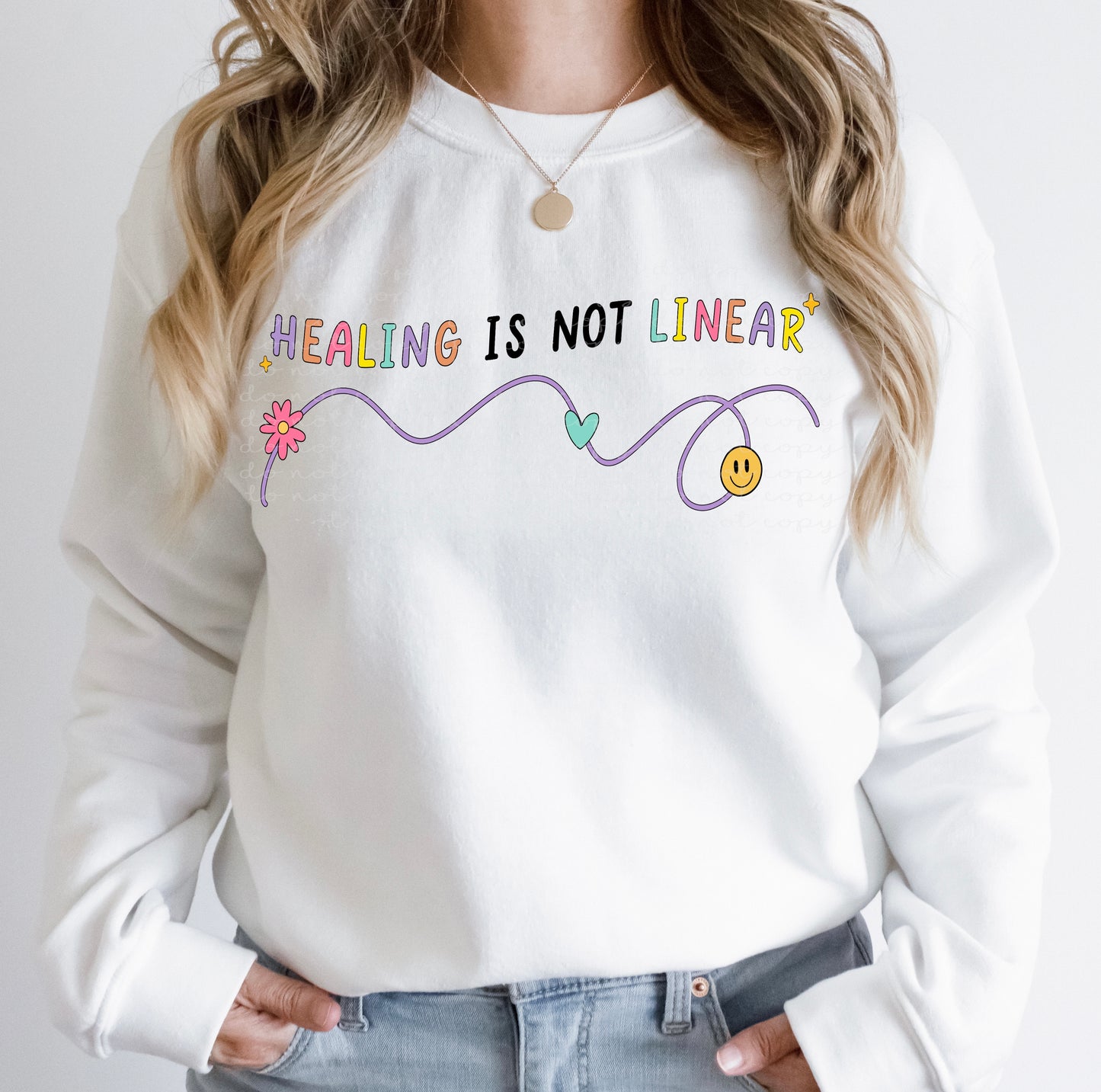 Healing Is Not Linear Sweatshirt