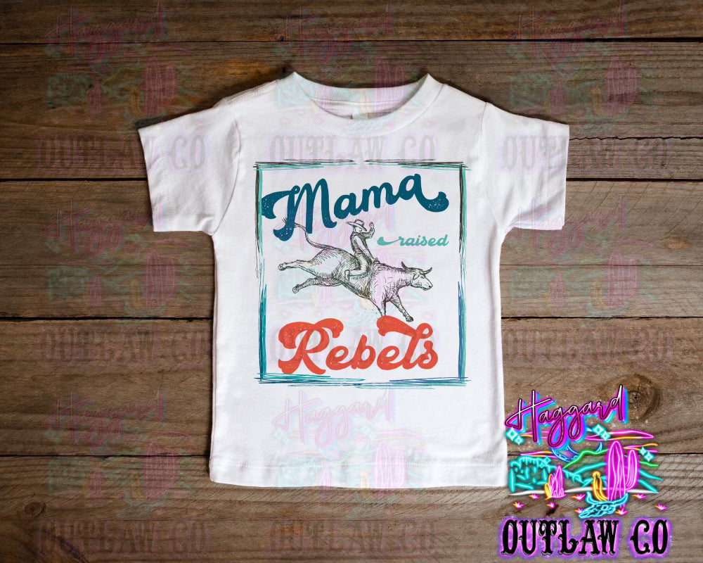 Mama raised rebels Tee