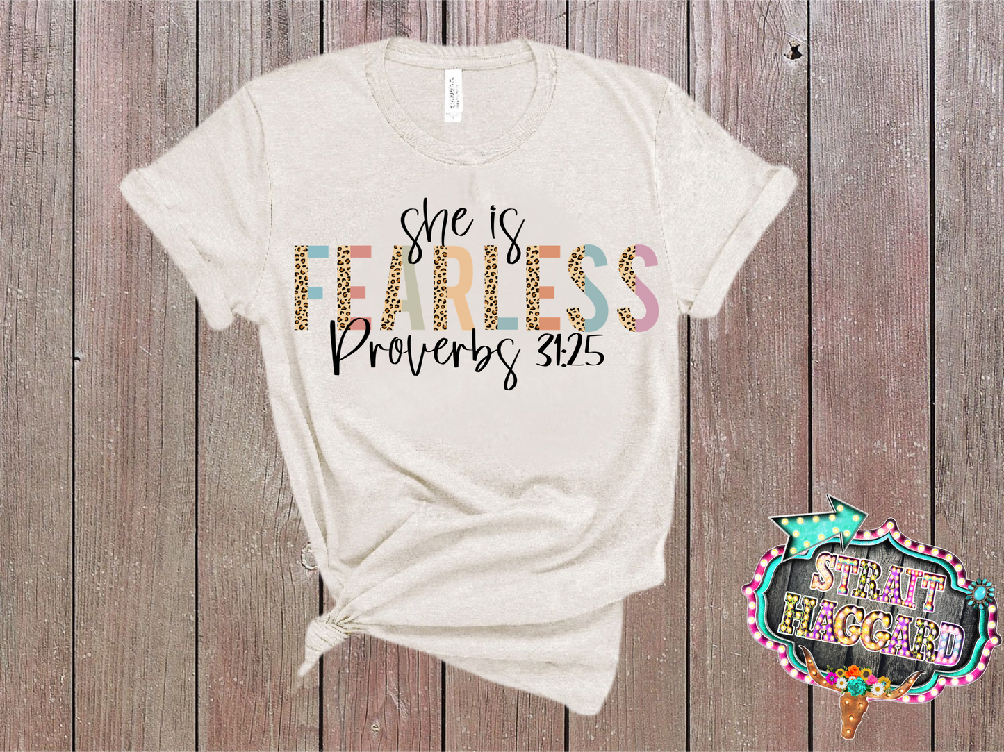 She is Fearless Tee