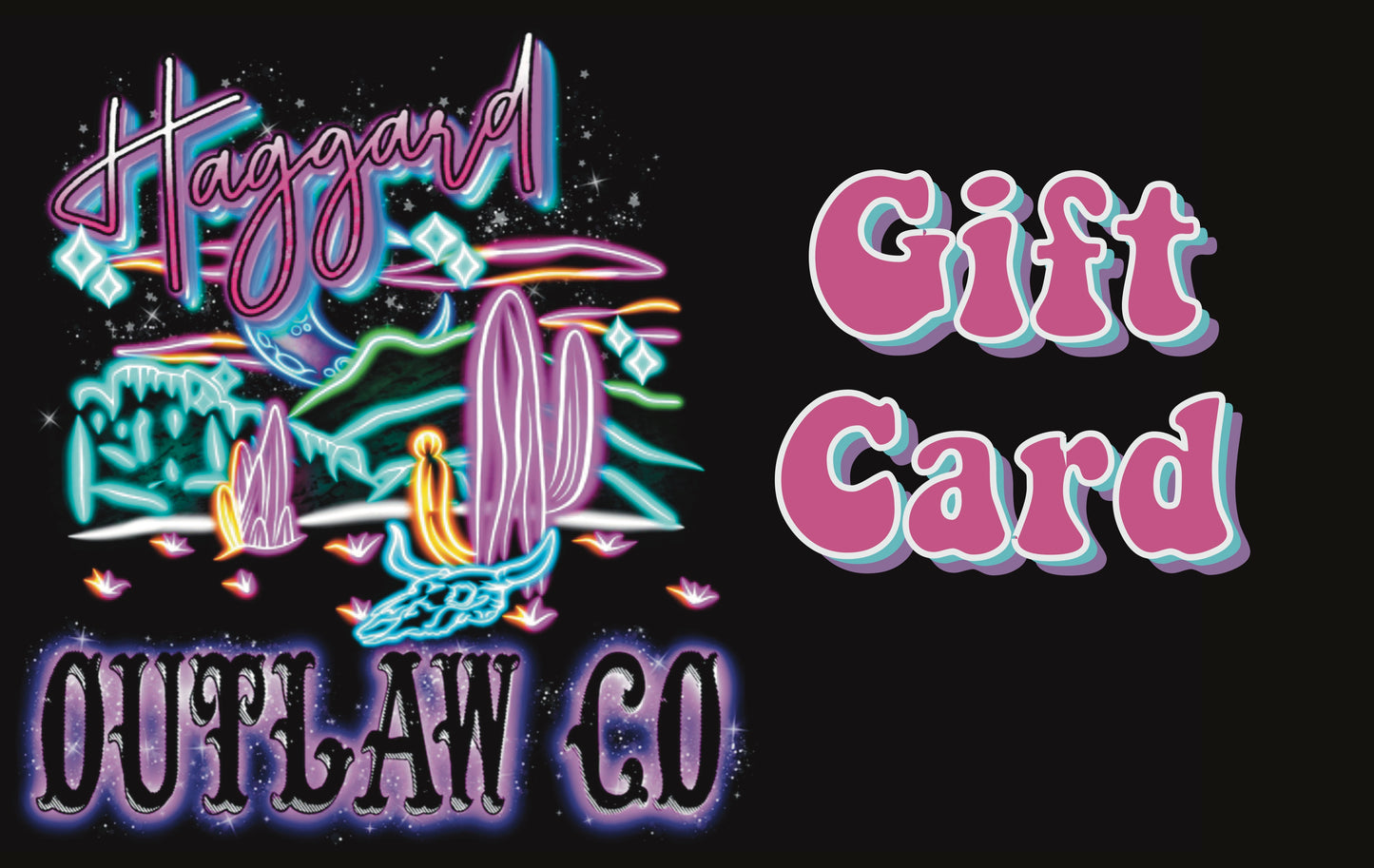 Haggard Outlaw Co. Gift Card